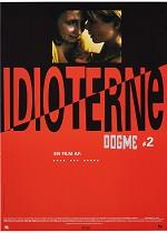 Idioterne - Cin Præs